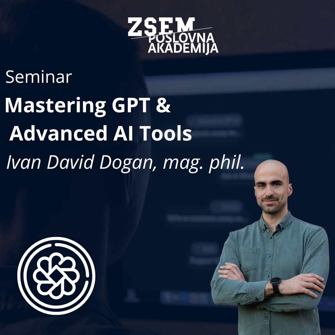 Mastering GPT & Advanced AI tools – nove prilike za produktivnost, inovaciju i automatizaciju